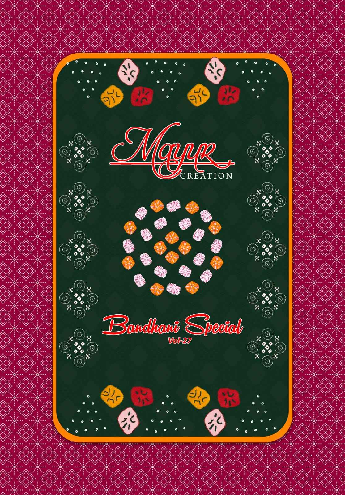 MAYUR BANDHANI SPECIAL VOL- 27 PURE COTTON DRESS MATERIAL 